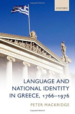 Seller image for Language and National Identity in Greece, 1766-1976 by Mackridge, Peter [Hardcover ] for sale by booksXpress