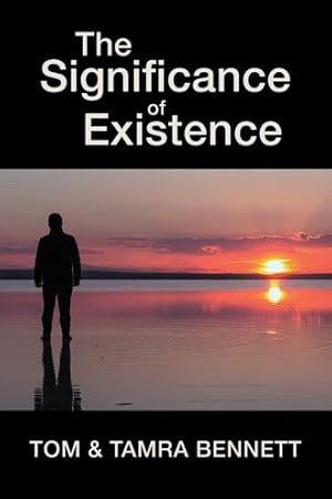 Seller image for Significance of Existence for sale by GreatBookPrices