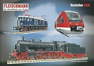 Imagen del vendedor de Fleischmann. Die Modellbahn der Profis. Neuheiten 2006. a la venta por Lewitz Antiquariat