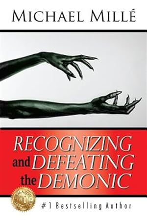Seller image for Recognizing and Defeating the Demonic for sale by GreatBookPrices