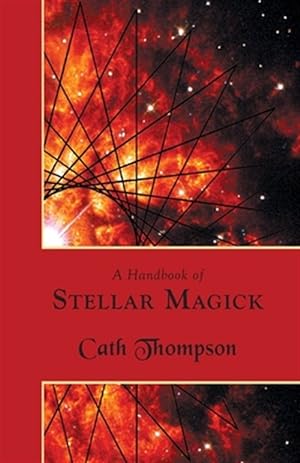 Image du vendeur pour A Handbook of Stellar Magick mis en vente par GreatBookPrices