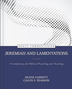 Image du vendeur pour Jeremiah and Lamentations: A Commentary for Biblical Preaching and Teaching (Hardback or Cased Book) mis en vente par BargainBookStores