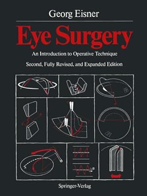 Imagen del vendedor de Eye Surgery : An Introduction to Operative Technique a la venta por GreatBookPricesUK