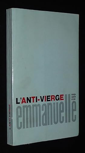 Seller image for Emmanuelle, Tome 2 : L'Anti-vierge for sale by Abraxas-libris