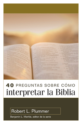 Imagen del vendedor de 40 Preguntas Sobre C�mo Interpretar La Biblia: Segunda Edici�n (Paperback or Softback) a la venta por BargainBookStores