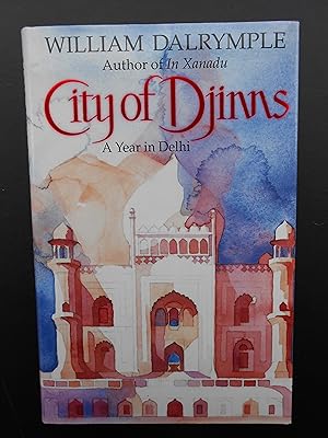 Imagen del vendedor de CITY OF DJINNS. A Year in Delhi. a la venta por J. R. Young