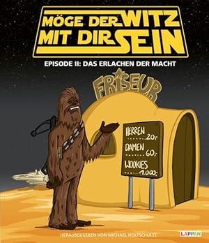 Seller image for Mge der Witz mit dir sein Episode 2: "Star Wars"-Cartoons Das Erlachen der Macht for sale by primatexxt Buchversand