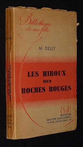 Immagine del venditore per Les Hiboux des roches-rouges venduto da Abraxas-libris