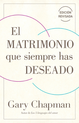 Imagen del vendedor de El Matrimonio Que Siempre Has Deseado, Ed Rev. (Paperback or Softback) a la venta por BargainBookStores