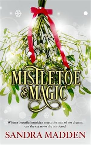 Seller image for Mistletoe & Magic for sale by GreatBookPrices