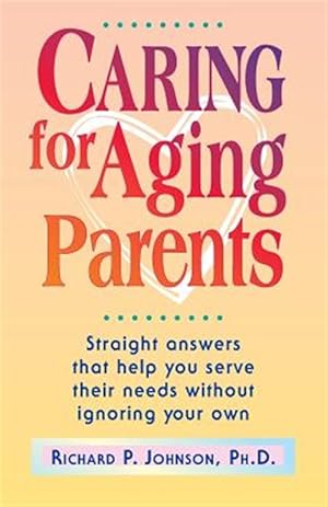 Imagen del vendedor de Caring for Aging Parents a la venta por GreatBookPrices