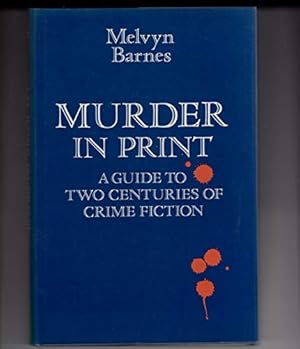 Bild des Verkufers fr Murder in Print: Guide to Two Centuries of Crime Fiction zum Verkauf von WeBuyBooks