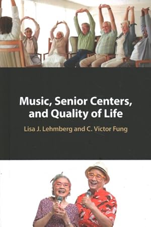 Seller image for Music, Senior Centers, and Quality of Life for sale by GreatBookPrices