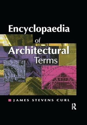 Seller image for Encyclopaedia of Architectural Terms for sale by GreatBookPrices