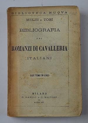 Bibliografia dei romanzi di cavalleria in versi e in prosa italiani&