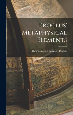 Immagine del venditore per Proclus' Metaphysical Elements (Hardback or Cased Book) venduto da BargainBookStores