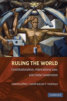 Immagine del venditore per Ruling the World?: Constitutionalism, International Law, and Global Governance (Paperback or Softback) venduto da BargainBookStores