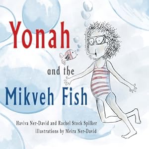 Seller image for Yonah and the Mikveh Fish (Paperback or Softback) for sale by BargainBookStores