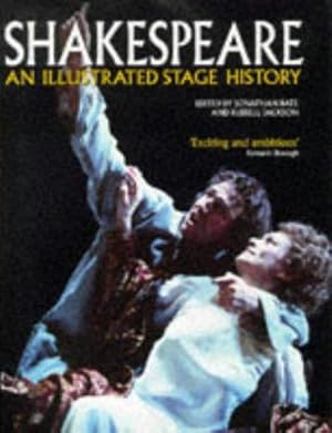 Bild des Verkufers fr Shakespeare: An Illustrated Stage History zum Verkauf von WeBuyBooks