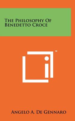 Immagine del venditore per The Philosophy Of Benedetto Croce (Hardback or Cased Book) venduto da BargainBookStores