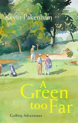 Seller image for A Green Too Far for sale by WeBuyBooks