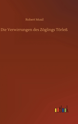 Seller image for Die Verwirrungen des Z�glings T�rle� (Hardback or Cased Book) for sale by BargainBookStores
