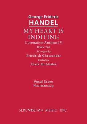 Seller image for My Heart is Inditing, HWV 261: Vocal score (Paperback or Softback) for sale by BargainBookStores