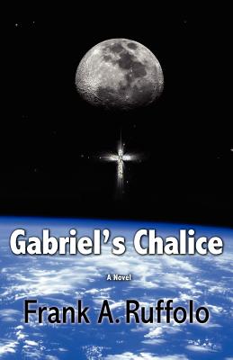 Seller image for Gabriel's Chalice (Paperback or Softback) for sale by BargainBookStores