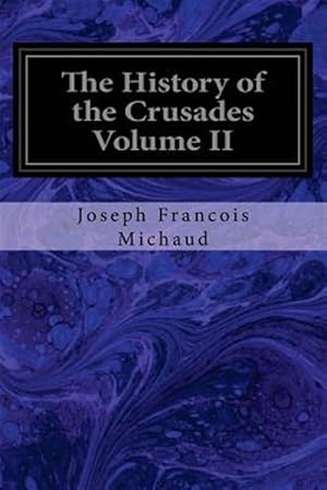 Imagen del vendedor de History of the Crusades a la venta por GreatBookPrices