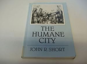 Imagen del vendedor de The Humane City a la venta por WeBuyBooks