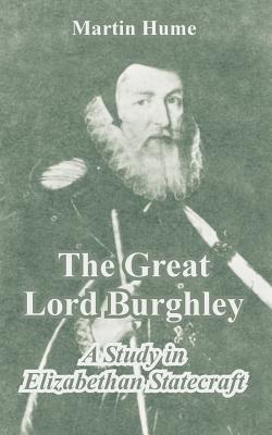 Imagen del vendedor de The Great Lord Burghley (Paperback or Softback) a la venta por BargainBookStores