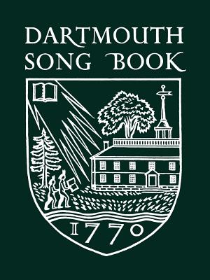 Image du vendeur pour Dartmouth Song Book (Paperback or Softback) mis en vente par BargainBookStores