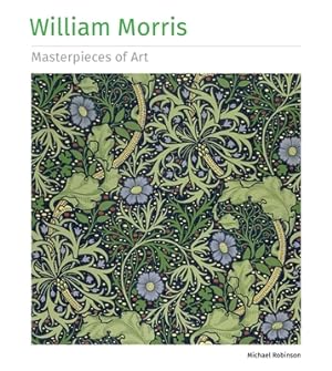 Imagen del vendedor de William Morris Masterpieces of Art (Hardback or Cased Book) a la venta por BargainBookStores