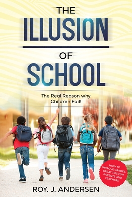 Seller image for The Illusion of School (Paperback or Softback) for sale by BargainBookStores