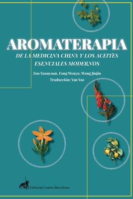 Immagine del venditore per Aromaterapia de la Medicina China Y Los Aceites Esenciales Modernos (Paperback or Softback) venduto da BargainBookStores