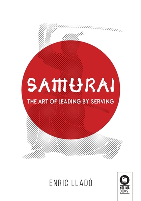 Bild des Verkufers fr Samurai: The art of leading by serving (Paperback or Softback) zum Verkauf von BargainBookStores