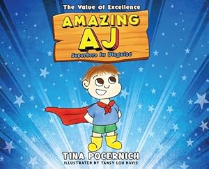 Seller image for Amazing AJ Superhero in Disguise: The Value of Excellence (Hardback or Cased Book) for sale by BargainBookStores