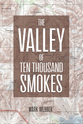 Seller image for The Valley of Ten Thousand Smokes (Paperback or Softback) for sale by BargainBookStores