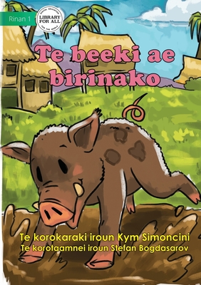 Imagen del vendedor de The Runaway Pig - Te beeki ae birinako (Te Kiribati) (Paperback or Softback) a la venta por BargainBookStores