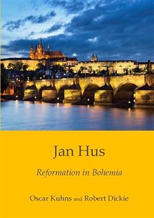 Image du vendeur pour Jan Hus: Reformation in Bohemia mis en vente par GreatBookPrices