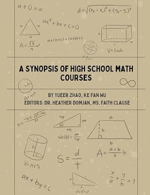 Image du vendeur pour A Synopsis of High School Math Courses (Paperback or Softback) mis en vente par BargainBookStores