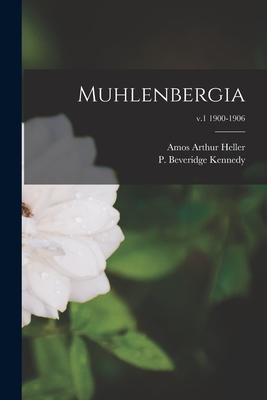 Seller image for Muhlenbergia; v.1 1900-1906 (Paperback or Softback) for sale by BargainBookStores