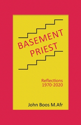 Bild des Verk�ufers f�r Basement Priest: Reflections 1970-2020 (Paperback or Softback) zum Verkauf von BargainBookStores