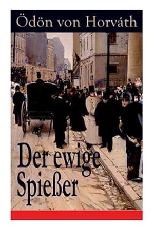 Image du vendeur pour Der Ewige Spie Er : Ein Gesellschaftskritischer Roman -Language: german mis en vente par GreatBookPrices