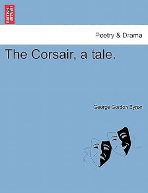 Immagine del venditore per The Corsair, a Tale. (Paperback or Softback) venduto da BargainBookStores