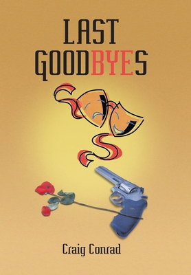 Bild des Verkufers fr Last Goodbyes (Hardback or Cased Book) zum Verkauf von BargainBookStores