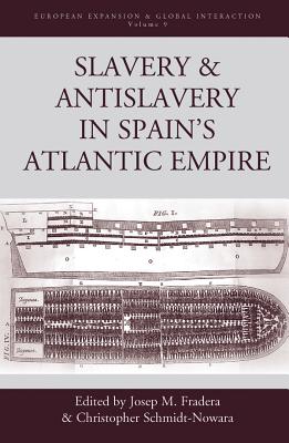 Seller image for Slavery and Antislavery in Spain's Atlantic Empire (Paperback or Softback) for sale by BargainBookStores