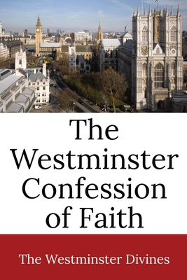 Immagine del venditore per The Westminster Confession of Faith (Paperback or Softback) venduto da BargainBookStores