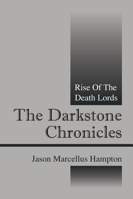 Bild des Verkufers fr The Darkstone Chronicles: Rise of the Death Lords (Paperback or Softback) zum Verkauf von BargainBookStores