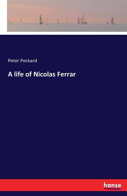 Seller image for A life of Nicolas Ferrar (Paperback or Softback) for sale by BargainBookStores